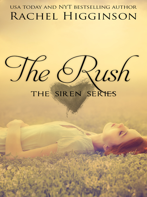 Title details for The Rush by Rachel Higginson - Available